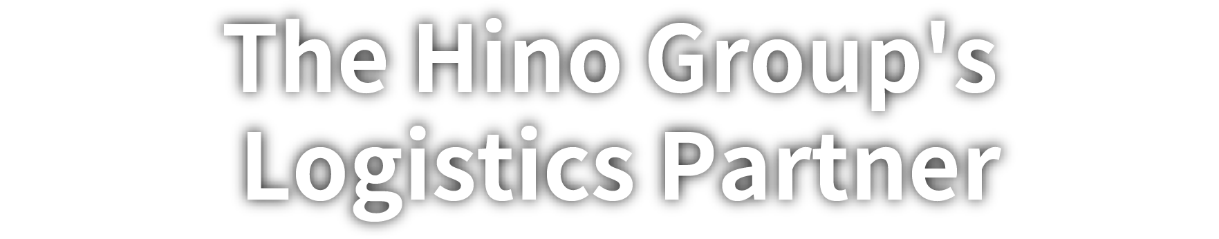 The Hino Group's Logistics Partner