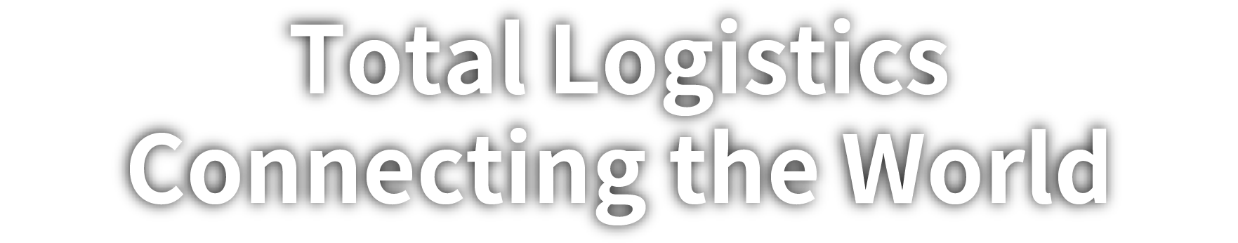 Total Logistics Connecting the World